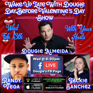 Feb 13, 2019 with Dougie Almeida, Randy Vega, & Jackie Sanchez 