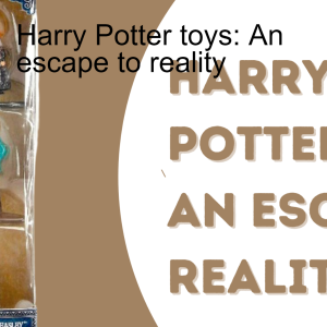 Harry Potter toys: An escape to reality