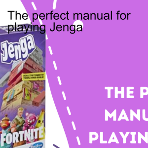 The perfect manual for playing Jenga