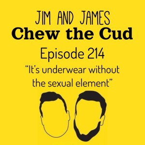 Episode 214 -its underwear without the sexual element