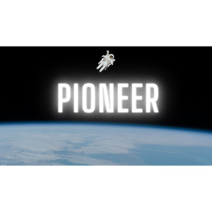 Pioneer Series with Pastor Brendan