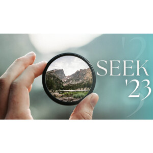 Seek’23 // January 16th, 2023 // Pastor Sharon Joy