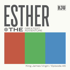 Queen Esther: The Greatest Adventure