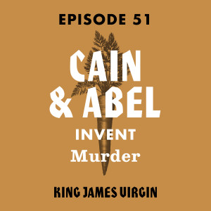 Cain & Abel Invent Murder