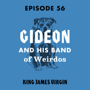 Gideon and His Band of Weirdos