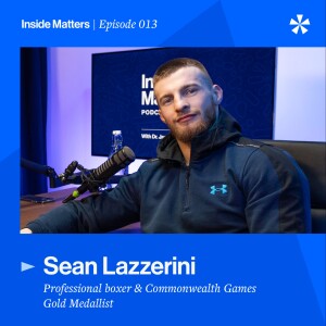 Episode 013 - Sean Lazzerini - becoming a world champion