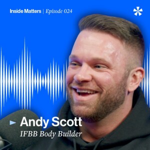 Episode 024 - Andy Scott - Training to Failure