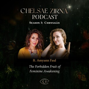 The Forbidden Fruit of Feminine Awakening with Amyann Faul
