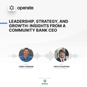 Future Leadership, Strategy & Growth in Community Banking - Heath Fountain, CEO of Colony Bank
