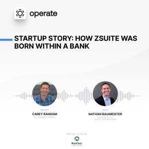 Launching a Startup within a Bank - Nathan Baumeister, Co-founder & CEO of ZSuite