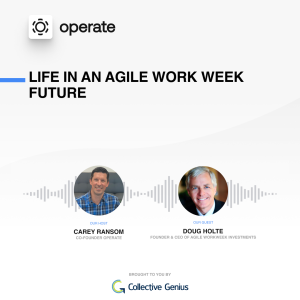 Doug Holte - Founder & CEO of Agile Workweek Investments