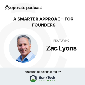 Challenging How Early Startups Build - Zac Lyons, Managing Partner at Agile Innovation Advisors