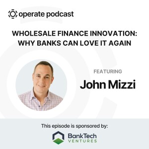 Wholesale Finance Innovation for Banks - John Mizzi, Founder & CEO of Vero Technologies