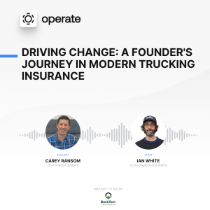 Driving Change in Trucking Insurance - Ian White, Co-founder & CEO of Koffie Financial