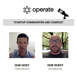 (Part 2) Ian Hathaway - Co-Author of The Startup Community Way, Senior Director at TechStars