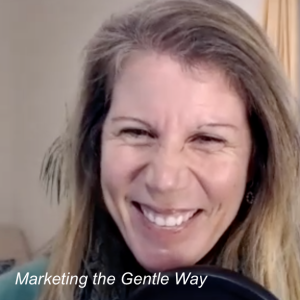Marketing the Gentle Way