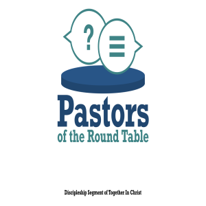 Pastors of the Round Table - Episode 18 - The Screwtape Letters - Letter 2