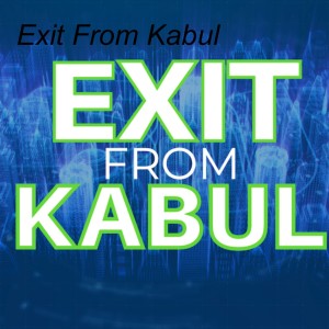 Exit From Kabul