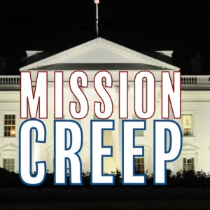 Mission Creep