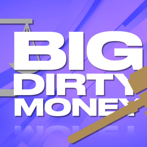 Big Dirty Money with Jennifer Taub - Part 1