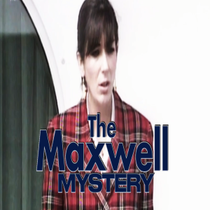 The Maxwell Mystery