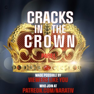 Cracks in the Crown Part 1