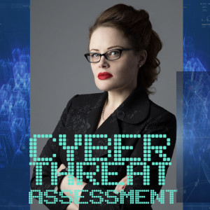 Cyber Threat Assessment with Tarah Wheeler Part 2