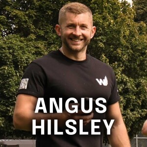 Ep. 131: Mastering the Art of Leadership: Insights from Angus Hilsley