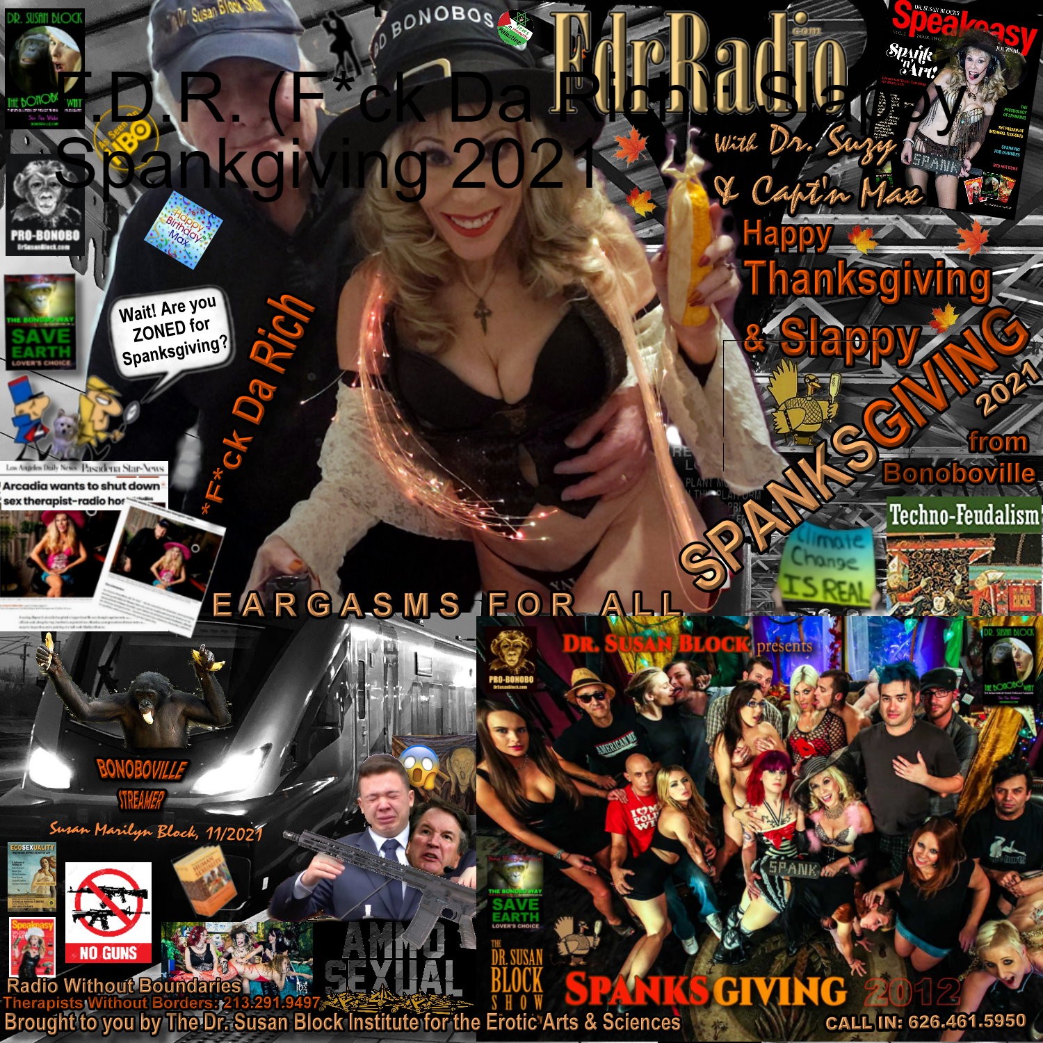 F.D.R. (F*ck Da Rich): Slappy Spankgiving 2021
