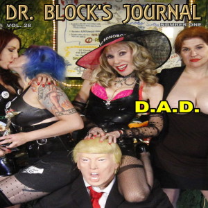 “Dominatrixes Against Donald Trump” (D.A.D.) Puts Out the “Fire and Fury”