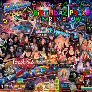 F.D.R. (F*ck Da Rich) @DrSuzy Birthday Pride Party Show
