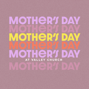 Quintin Stieff: Mother's Day - The Power of a Blessing