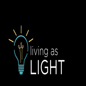 2021-10-17 Living as Light - Something New Every Day