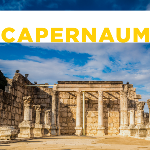 2024.02.25 Spiritual Geographic - Capernaum