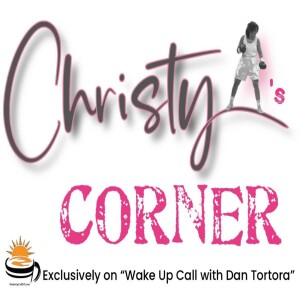 Christy’s Corner - Dan Tortora with Christy Martin on Don King, Hope House Event, Golden Gloves VR, Upcoming Movie, & More