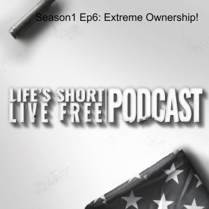 Season1 Ep6: Extreme Ownership!