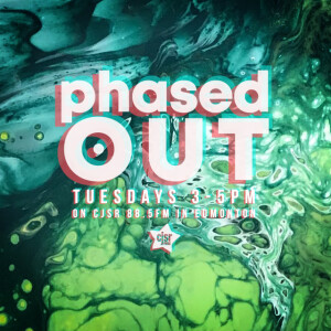 Phased Out - Ep.234