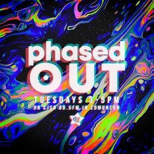 Phased Out - Ep 25