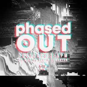 Phased Out - Ep 84