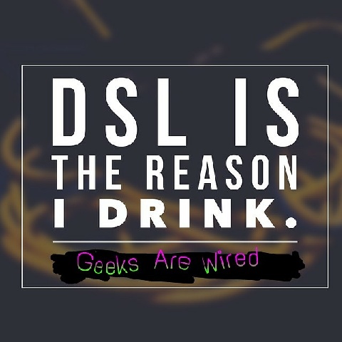 282: DSL is the Reason I Drink