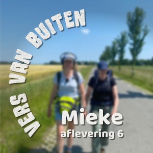 6. Mieke: Op Jacobspad - Vers van Buiten