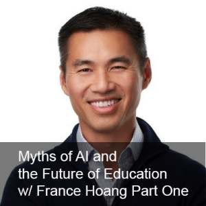 Ep. 256: Challenges, Myths, and the Future of AI w/ France Hoang, Part One