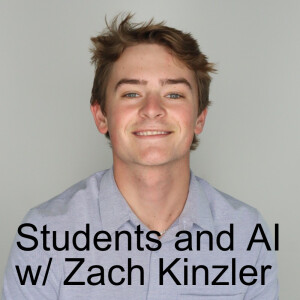 Ep. 234: Students and AI: What is their perspective?
