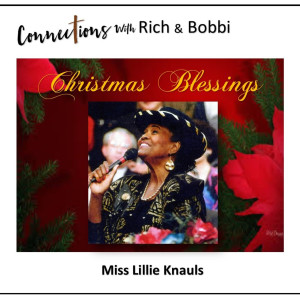 “Happy Birthday Jesus...!!” The joy of the season in words & songs Miss Lillie Knauls, Part 2