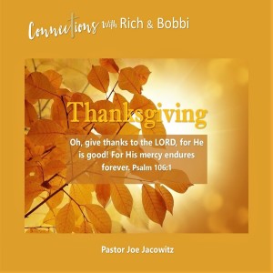 “Bless the LORD, O my soul...do not forget all His benefit.” Why are we thankful? Joe Jacowitz