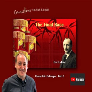 The story of Eric Liddell stretches way beyond the glory of winning Olympic gold - Eric Eichinger, Part 3