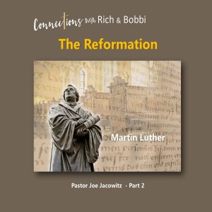 “That day of Oct. 31, 1517, initiated the Protestant Reformation.” What happened?! - Joe Jacowitz, Pt 2