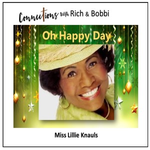 “Oh Happy Day! Oh happy day, when Jesus washed my sins away!” Singing for the Lord-Lillie Knauls, Part 1