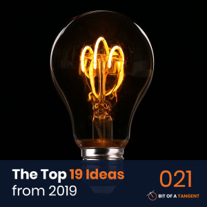 021 | The Top 19 Ideas from 2019