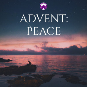 Advent: Peace